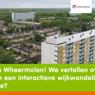 Poster over Interactieve wijkwandeling door Wheermolen Oost